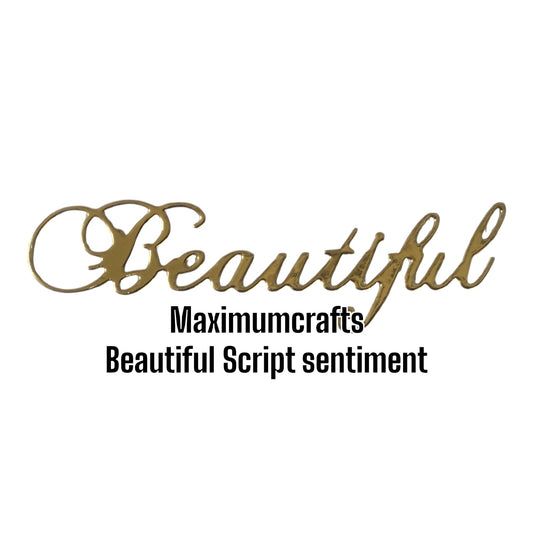 Maximumcrafts Beautiful Script sentiment die