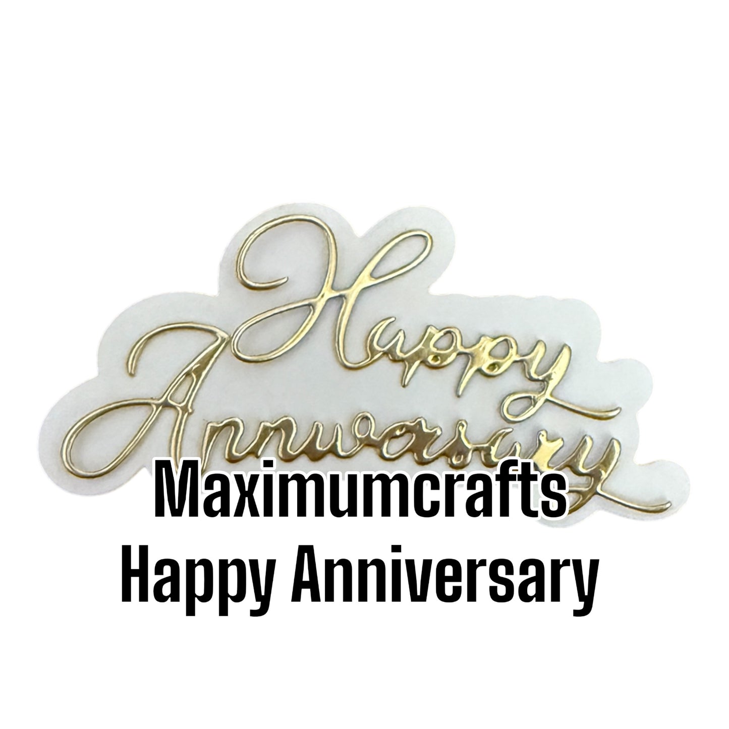 Maximumcrafts Happy Anniversary