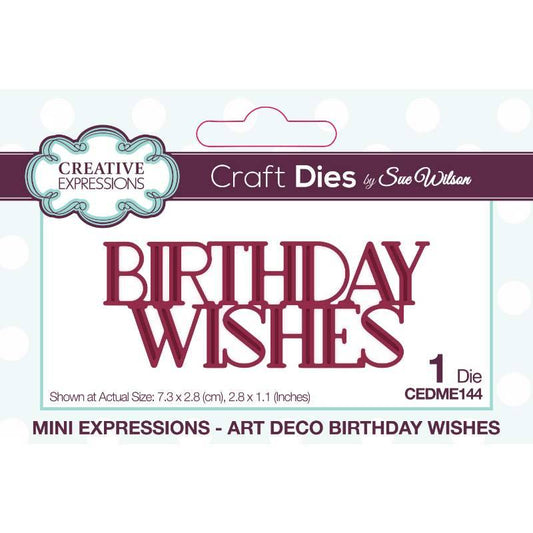 Creative Expressions Sue Wilson Mini Expressions Art Deco Birthday Wishes