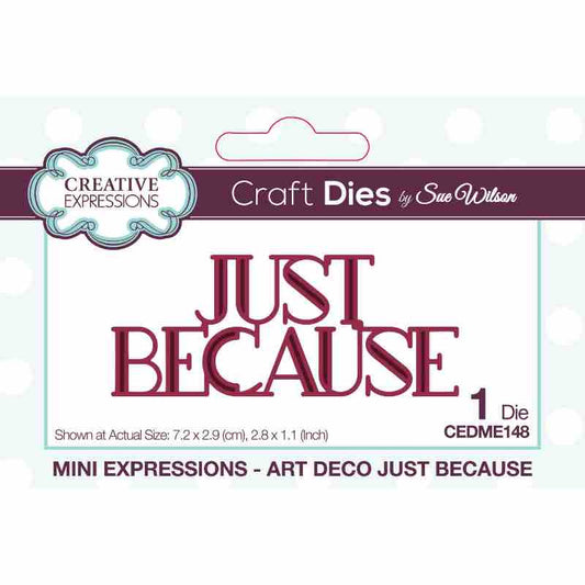 Creative Expressions Sue Wilson Mini Expressions Art Deco Just Because