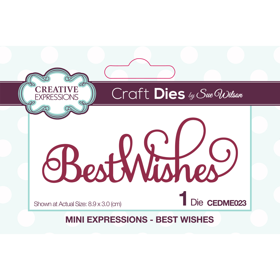 Creative Expressions Sue Wilson Mini Expressions Best Wishes