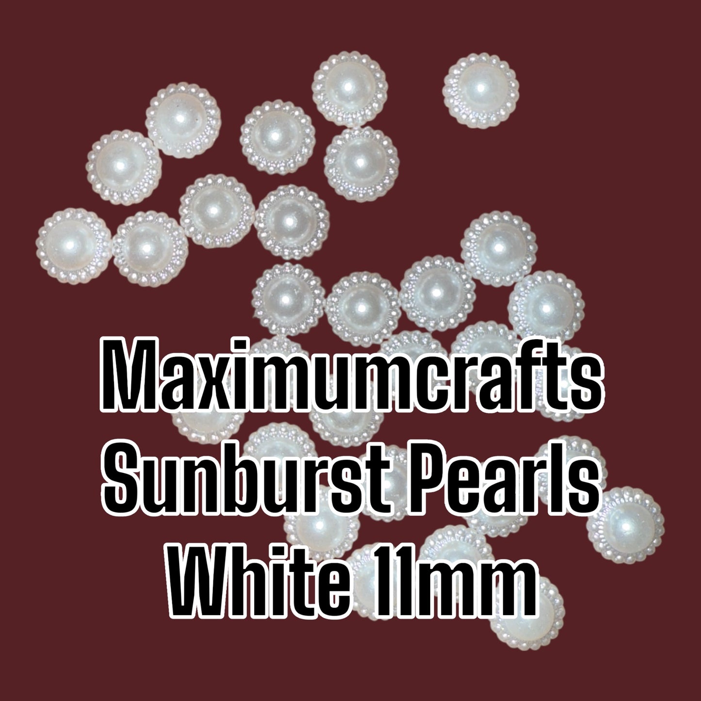 Maximumcrafts Sunburst Pearls - White 11mm