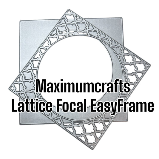 Maximumcrafts Lattice Focal EasyFrame - PRE ORDER