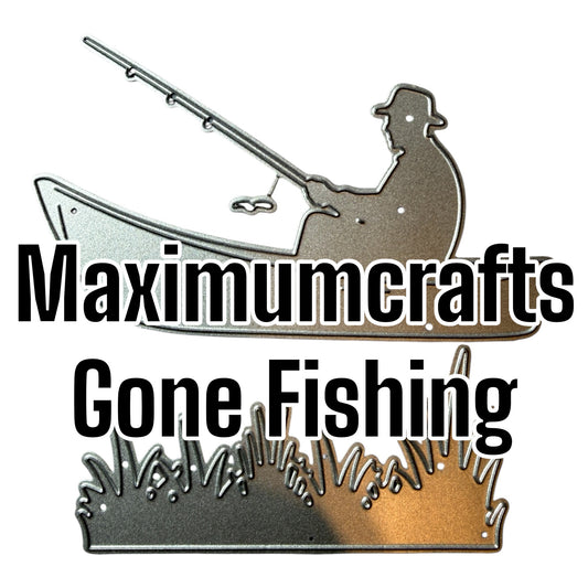 Maximumcrafts Gone Fishing