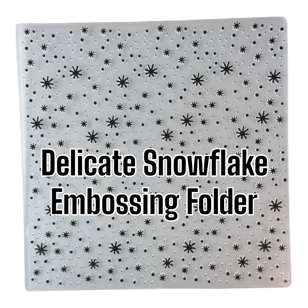Delicate Snowflake Embossing Folder