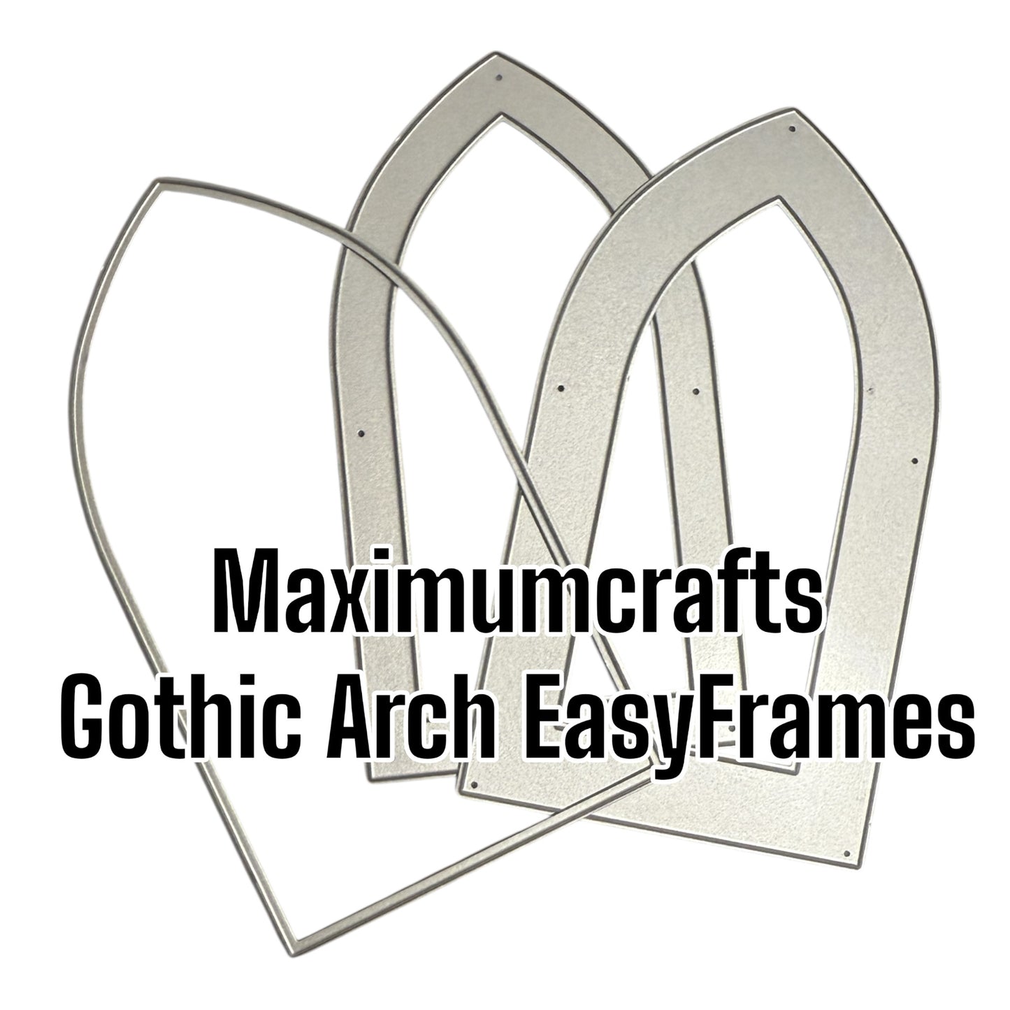 Maximumcrafts Gothic Arch EasyFrames - PRE ORDER