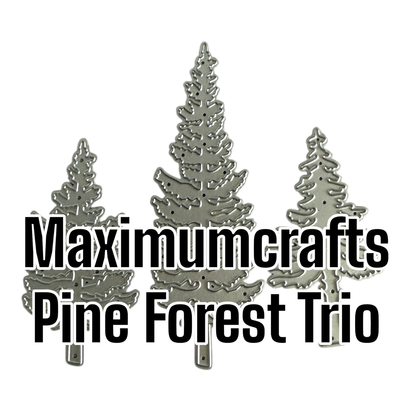MAXIMUMCRAFTS PINE FOREST TRIO