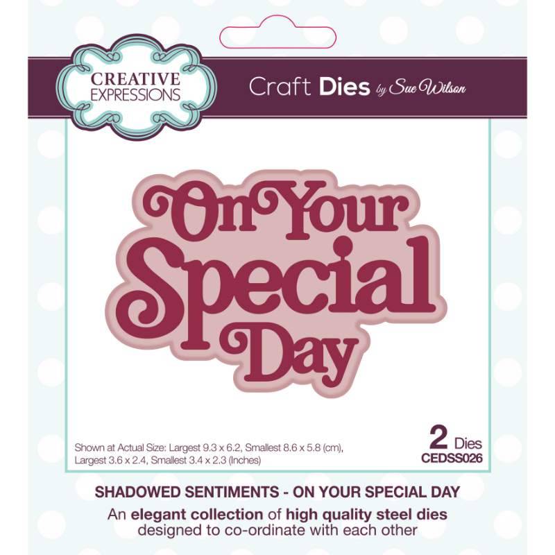 Sue Wilson Shadowed Sentiments On Your Special Day