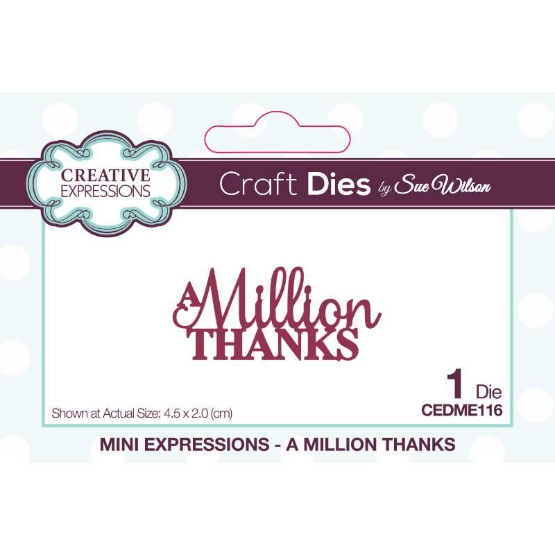 Creative Expressions Sue Wilson Mini Expressions A Million Thanks